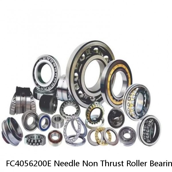 FC4056200E Needle Non Thrust Roller Bearings