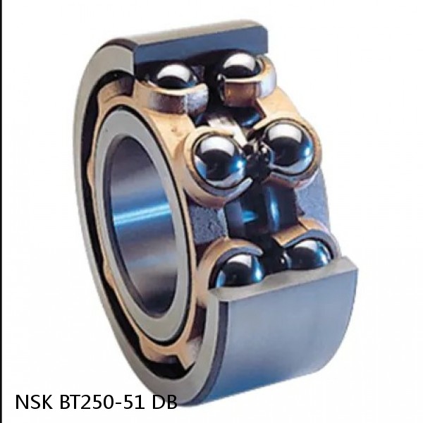 BT250-51 DB NSK Angular contact ball bearing