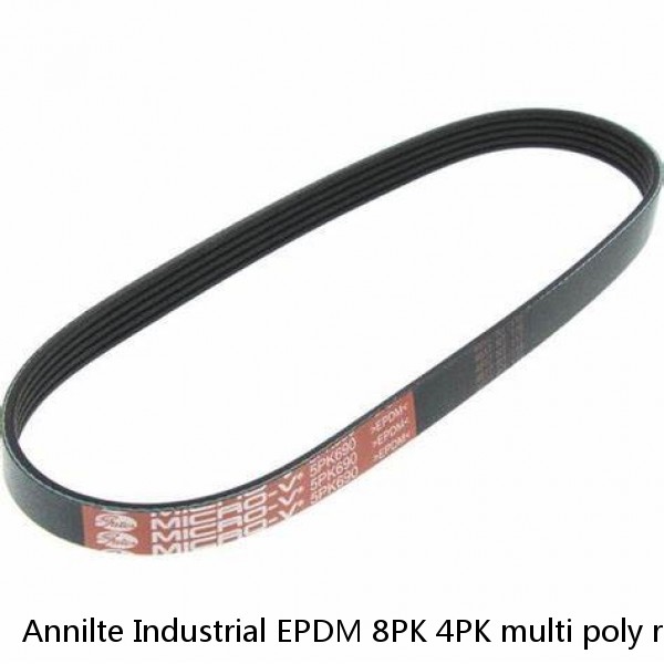 Annilte Industrial EPDM 8PK 4PK multi poly rib 6PK v belt 6pk2390 v-ribbed belt